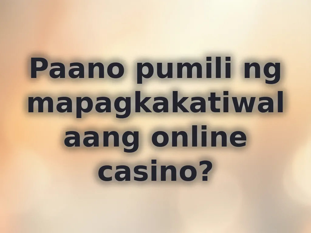 Pagpili ng casino